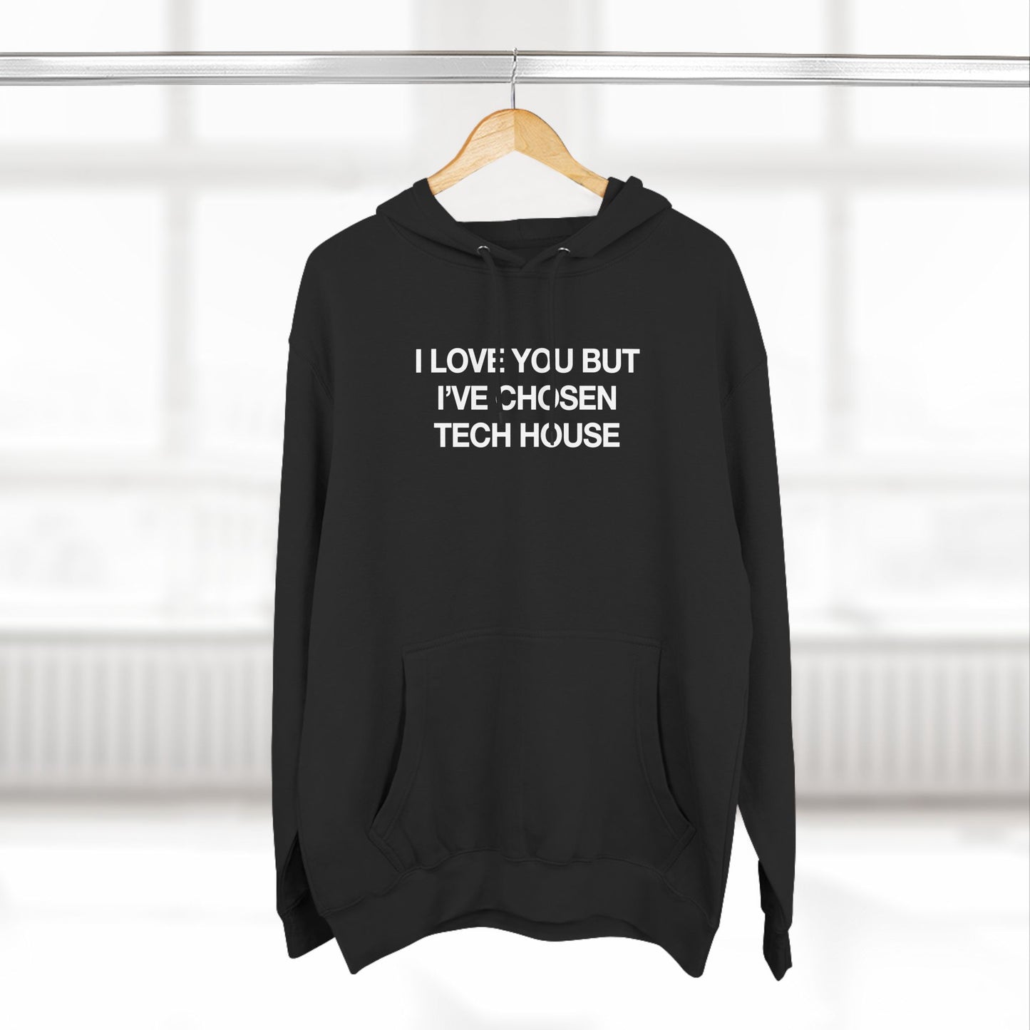 WENZDAY I LOVE YOU BUT IVE CHOSEN TECH HOUSE TEE