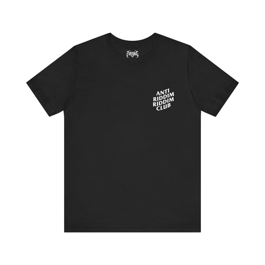 ANTI RIDDIM CLUB TEE