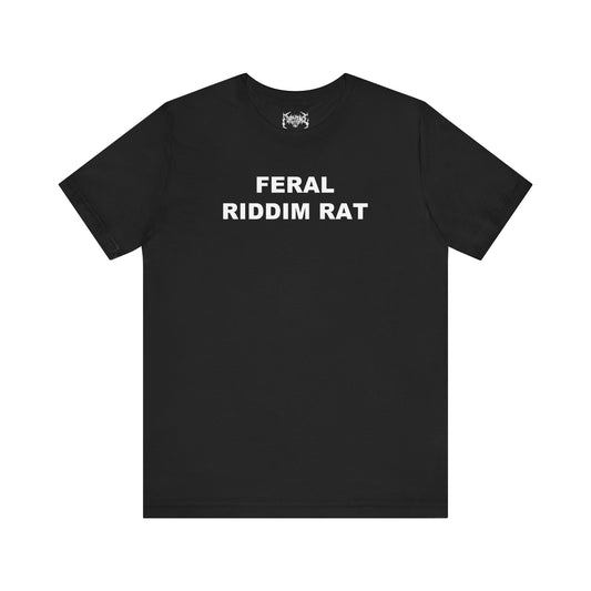 FERAL RIDDIM RAT TEE